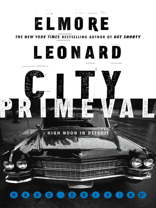 Title details for City Primeval by Elmore Leonard - Available